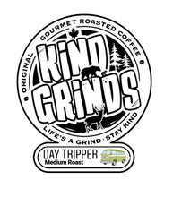 Load image into Gallery viewer, DAY TRIPPER -  A Big Bold &amp; Beauty of a Medium Roast